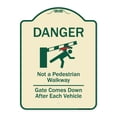 thumbnail image 1 of SignMission A-DES-TG-1824-9985 18 x 24 in. Designer Series Sign - Danger Not A Pedestrian Walkway Gate Comes Down After Each Vehicle, Tan & Green, 1 of 4