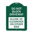 thumbnail image 1 of SignMission Designer Series Sign - Do Not Block Driveway Allow 10 Ft Clearance on Either Side | Green & White 18" X 24" Heavy-Gauge Aluminum Architectural Sign | Made in the USA, 1 of 4