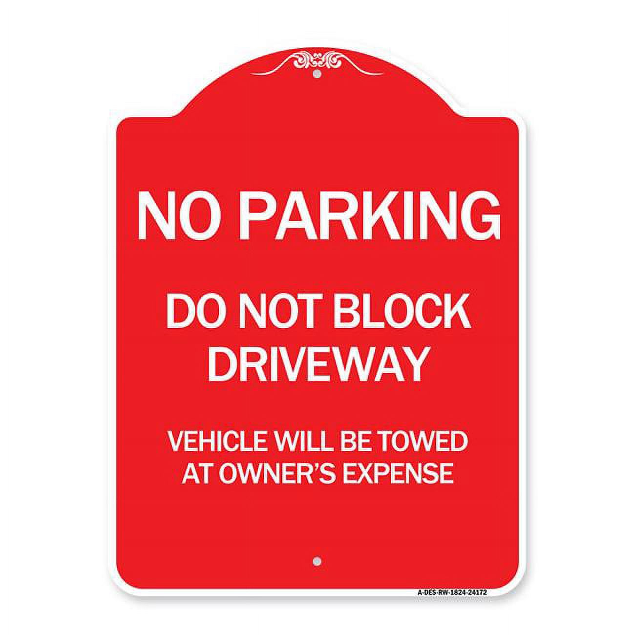 SignMission 18 x 24 in. Designer Series Sign - Do Not Block Driveway ...