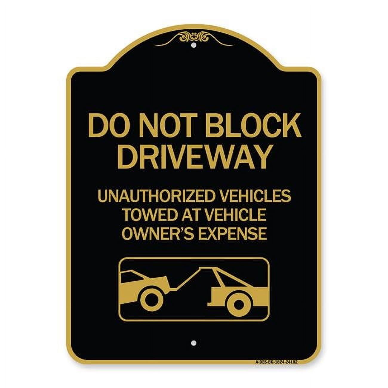 SignMission 18 x 24 in. Designer Series Sign - Do Not Block Driveway ...