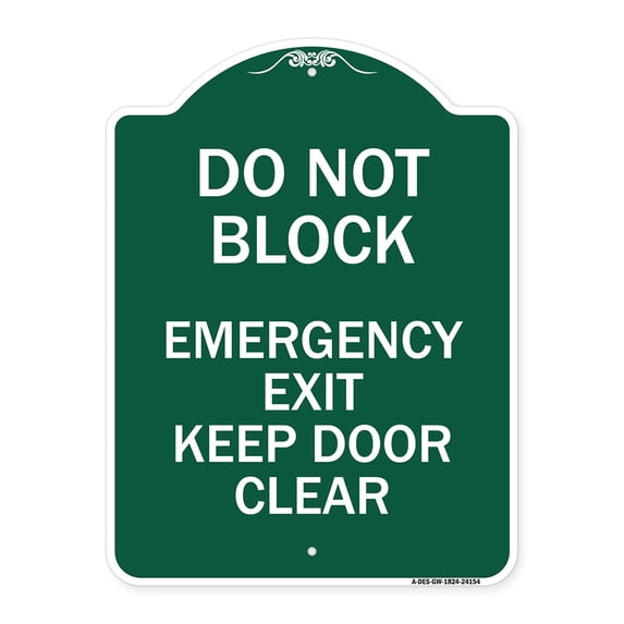 SignMission Designer Series Sign - Do Not Block Emergency Exit Door Keep Clear | Green & White 18" X 24" Heavy-Gauge Aluminum Architectural Sign | Protect Your Business | Made in the