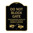 thumbnail image 1 of SignMission A-DES-BG-1824-24160 18 x 24 in. Designer Series Sign - Do Not Block Gate Unauthorized Vehicles Towed At Owner Expense with Graphic, Black & Gold, 1 of 4