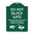 thumbnail image 1 of SignMission Designer Series Sign - Do Not Block Gate Unauthorized Vehicles Towed at Owner Expense with Graphic | Green & White 18" X 24" Heavy-Gauge Aluminum Architectural Sign | Made, 1 of 4