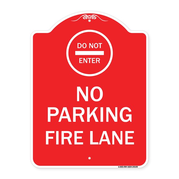 SignMission A-DES-RW-1824-24149 18 x 24 in. Designer Series Sign - Do Not Enter No Parking Fire Lane with Graphic, Red & White