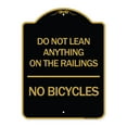 thumbnail image 1 of SignMission A-DES-BG-1824-24631 18 x 24 in. Designer Series Sign - Do Not Lean Anything on the Railings - No Bicycles, Black & Gold, 1 of 4