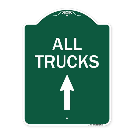 SignMission A-DES-GW-1824-24131 18 x 24 in. Designer Series Sign - Driveway Sign All Trucks Move Ahead with Up Arrow, Green & White