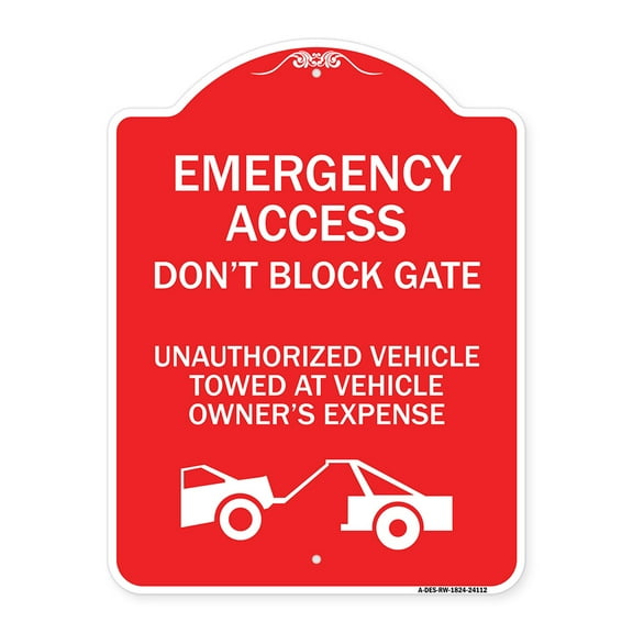 SignMission Designer Series Sign - Emergency Access Don't Block Gate Unauthorized Vehicles Towed at Vehicle Owner's Expense (With Car Tow Graphic) | Red & White 18" X 24" Aluminum