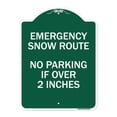 thumbnail image 1 of SignMission A-DES-GW-1824-24108 18 x 24 in. Designer Series Sign - Emergency Snow Route No Parking Emergency Snow Route No Parking If Over 2 Inches, Green & White, 1 of 4