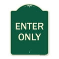 thumbnail image 1 of SignMission  18 x 24 in. Designer Series Sign - Enter Only, 1 of 1