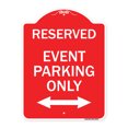thumbnail image 1 of SignMission Designer Series Sign - Event Parking Only (With Bidirectional Arrow) | Red & White 18" X 24" Heavy-Gauge Aluminum Architectural Sign | Protect Your Business | Made in the, 1 of 4