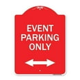 thumbnail image 1 of SignMission Designer Series Sign - Event Parking Only (With Bidirectional Arrow) | Red & White 18" X 24" Heavy-Gauge Aluminum Architectural Sign | Protect Your Business | Made in the, 1 of 4