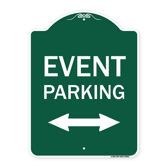 SignMission A-DES-GW-1824-24084 18 x 24 in. Designer Series Sign - Event Parking with Bidirectional Arrow, Green & White