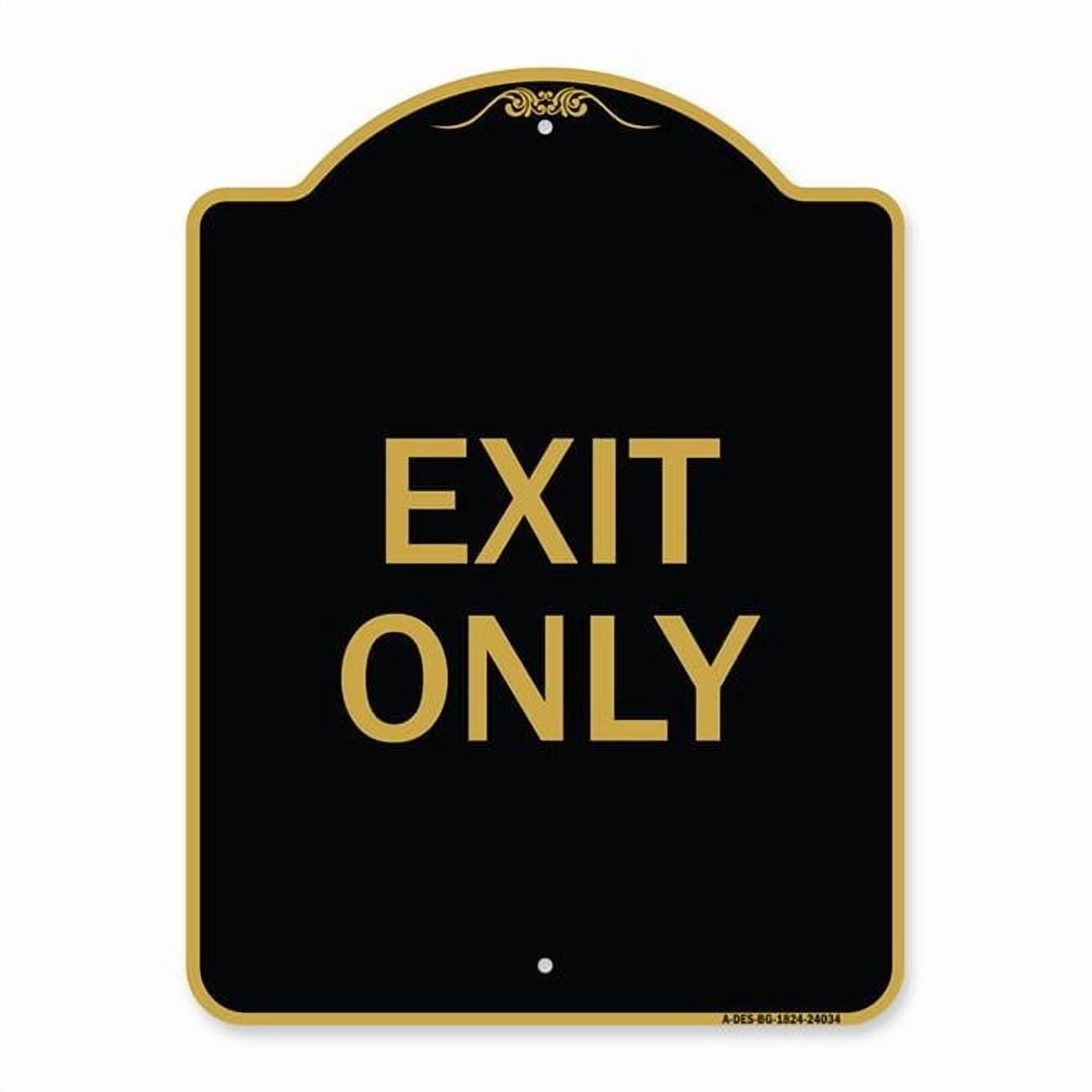 SignMission 18 x 24 in. Designer Series Sign - Exit Only, Black & Gold ...
