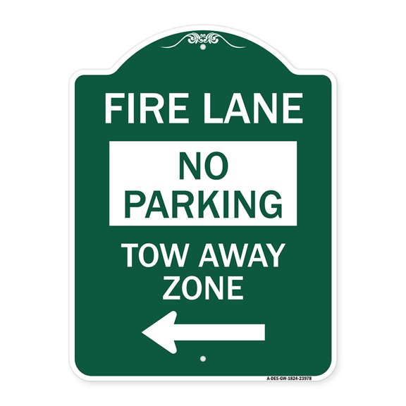 SignMission A-DES-GW-1824-23978 18 x 24 in. Designer Series Sign - Fire Lane Tow-Away Zone with Left Arrow, Green & White