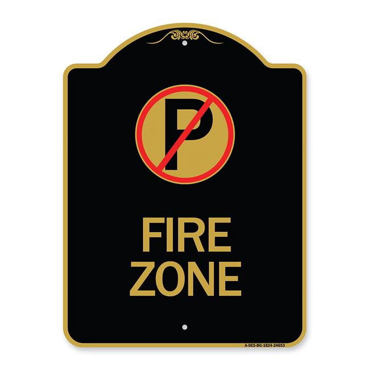 SignMission 18 x 24 in. Designer Series Sign - Fire Zone with No ...