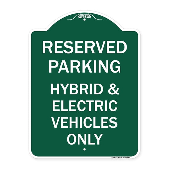 SignMission A-DES-GW-1824-23947 18 x 24 in. Designer Series Sign - For Electrical Cars Reserved Parking - Hybrid & Electric Vehicles Only, Green & White
