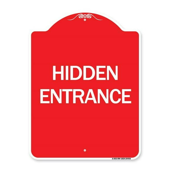 SignMission Designer Series Sign - Hidden Entrance | Red & White 18" X 24" Heavy-Gauge Aluminum Architectural Sign | Protect Your Business & Municipality | Made in the USA