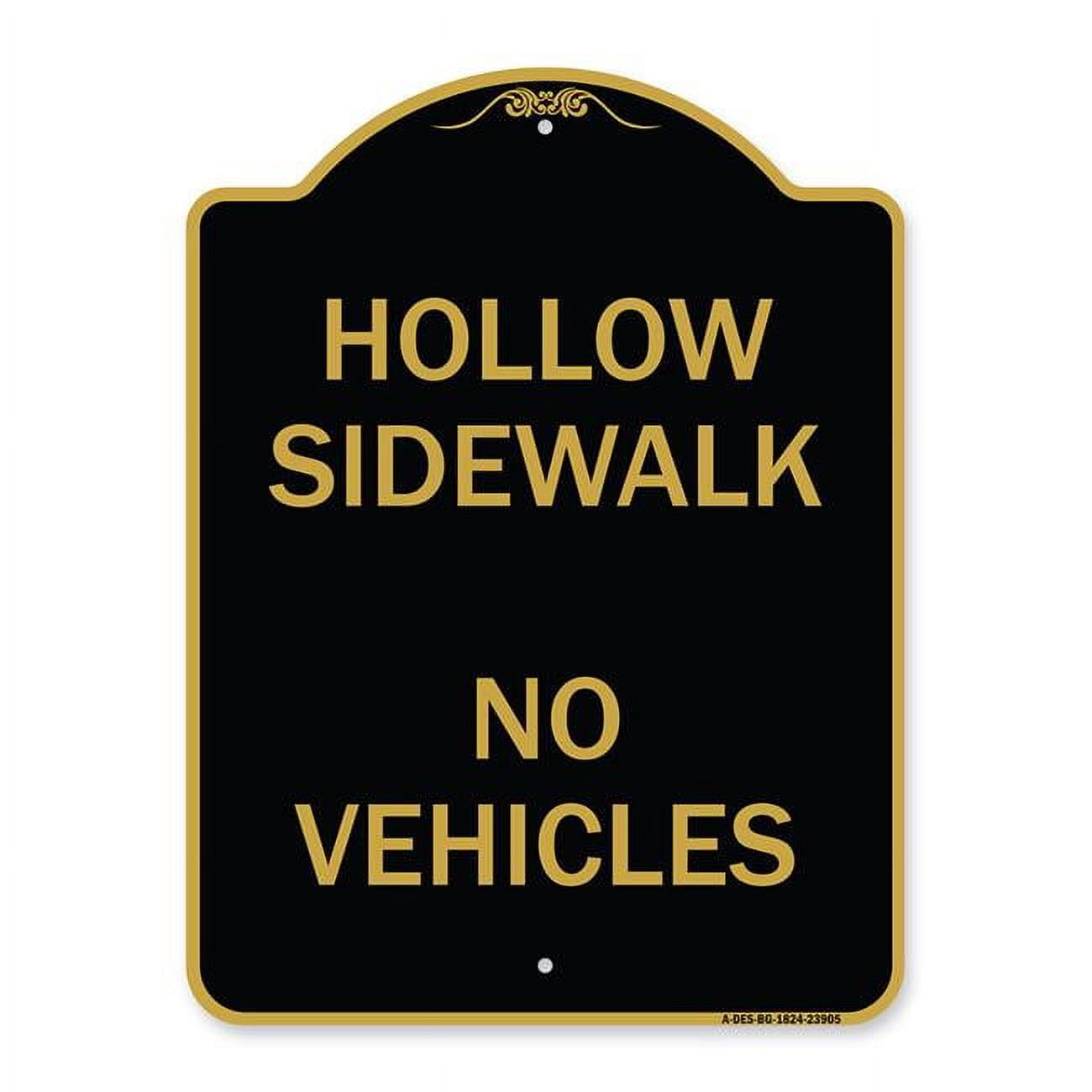 SignMission 18 x 24 in. Designer Series Sign - Hollow Sidewalk No ...