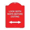 thumbnail image 1 of SignMission A-DES-RW-1824-23879 18 x 24 in. Designer Series Sign - Look Both Ways Before Exiting with Bidirectional Arrow, Red & White, 1 of 4
