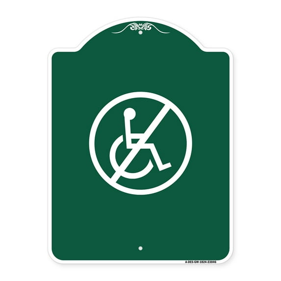 SignMission Designer Series Sign - No Handicap Symbol | Green & White 18" X 24" Heavy-Gauge Aluminum Architectural Sign | Protect Your Business & Municipality | Made in the USA