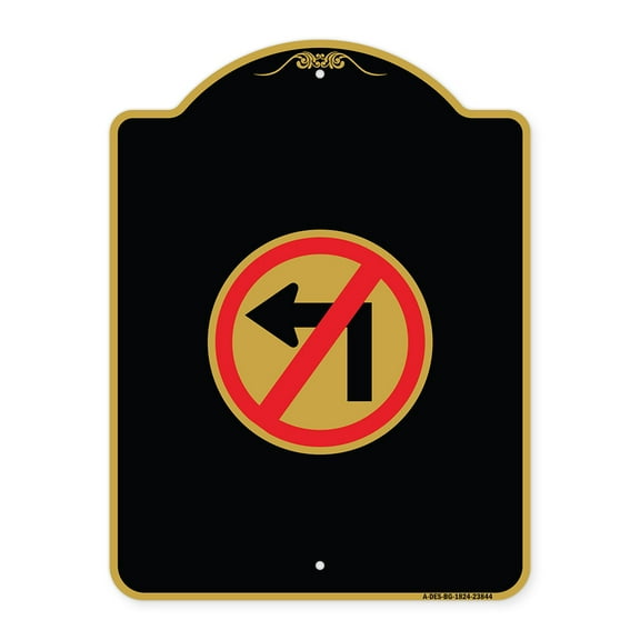 SignMission A-DES-BG-1824-23844 18 x 24 in. Designer Series Sign - No Left Turn with Graphic Only, Black & Gold
