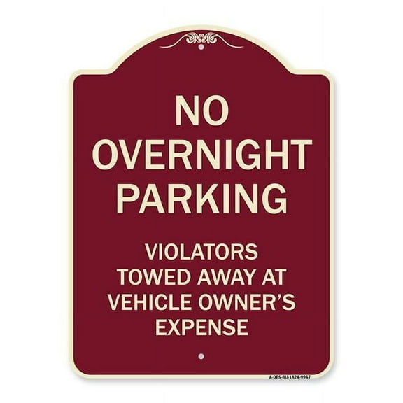 SignMission 18 x 24 in. Designer Series Sign - No Overnight Parking, Burgundy