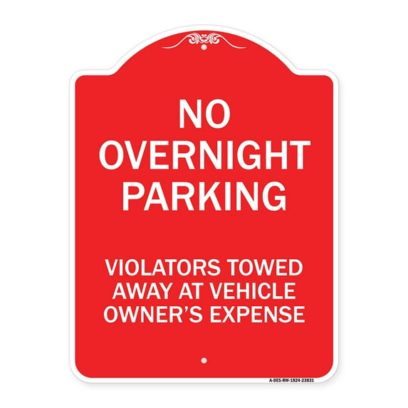 SignMission A-DES-RW-1824-23831 18 x 24 in. Designer Series Sign - No Overnight Parking Violators Towed Away At Vehicle Owners Expense, Red & White