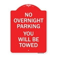 thumbnail image 1 of SignMission A-DES-RW-1824-23825 18 x 24 in. Designer Series Sign - No Overnight Parking You Will Be Towed, Red & White, 1 of 4