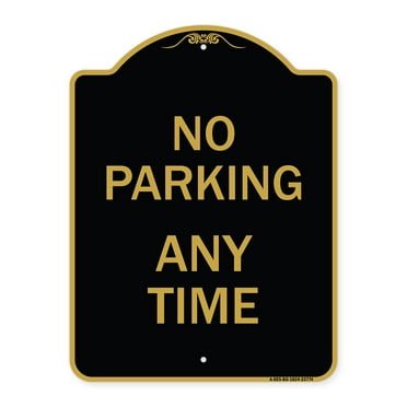 SignMission A-DES-BG-1824-23774 18 x 24 in. Designer Series Sign - No Parking Anytime, Black & Gold