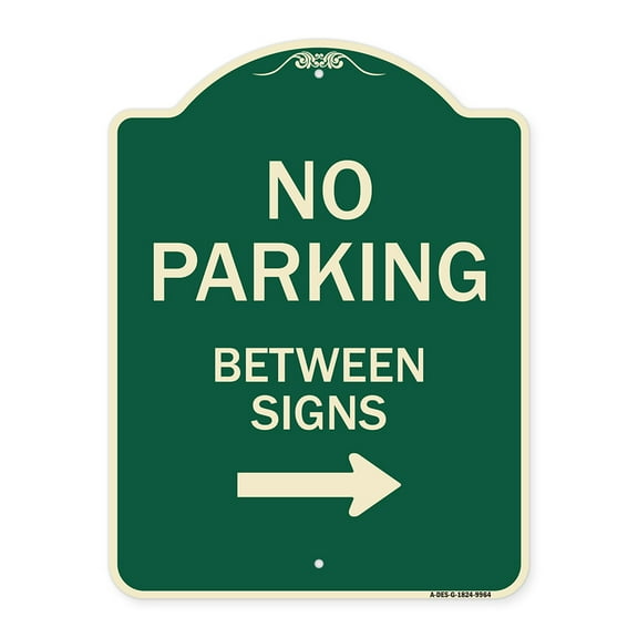 SignMission A-DES-G-1824-9964 18 x 24 in. Designer Series Sign - No Parking Between Signs 2