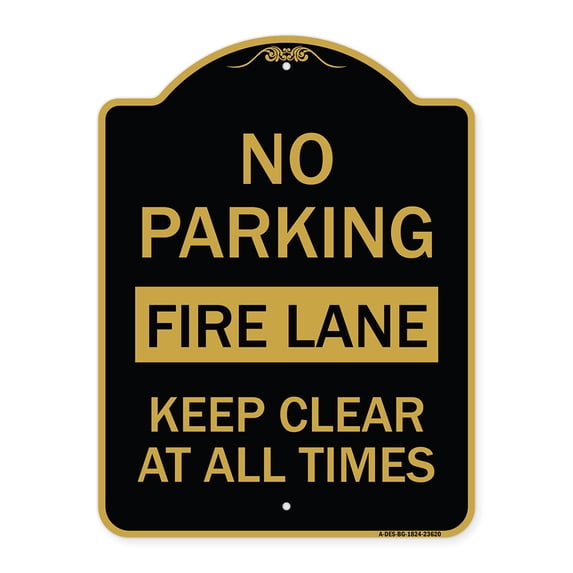 SignMission A-DES-BG-1824-23620 18 x 24 in. Designer Series Sign - No Parking Fire Lane Keep Clear At All Times, Black & Gold