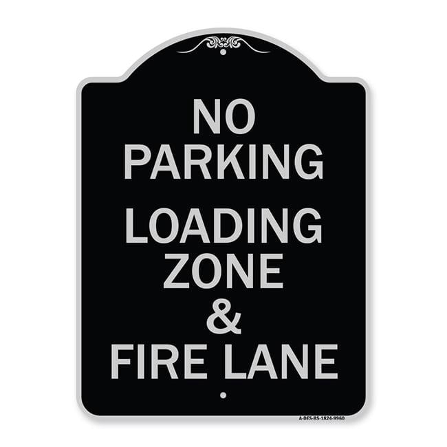 SignMission 18 x 24 in. Designer Series Sign - No Parking Loading Zone ...