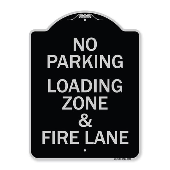 SignMission 18 x 24 in. Designer Series Sign - No Parking Loading Zone ...