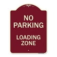 thumbnail image 1 of SignMission A-DES-BU-1824-9959 18 x 24 in. Designer Series Sign - No Parking Loading Zone Sign, Burgundy, 1 of 4