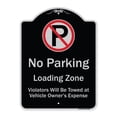 thumbnail image 1 of SignMission A-DES-BS-1824-9949 18 x 24 in. Designer Series Sign - No Parking Loading Zone Violators Will Be Towed At Vehicle Owner Expense, Black & Silver, 1 of 4