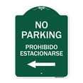thumbnail image 1 of SignMission Designer Series Sign - No Parking - Prohibido Estacionarse | Green & White 18" X 24" Heavy-Gauge Aluminum Architectural Sign | Protect Your Business & Municipality | Made in, 1 of 4