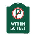 thumbnail image 1 of SignMission A-DES-GW-1824-22689 18 x 24 in. Designer Series Sign - No Parking Symbol within 50 Feet, Green & White, 1 of 4