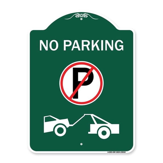 SignMission A-DES-GW-1824-23818 18 x 24 in. Designer Series Sign - No Parking with No Parking Symbol & Tow Truck Symbol, Green & White