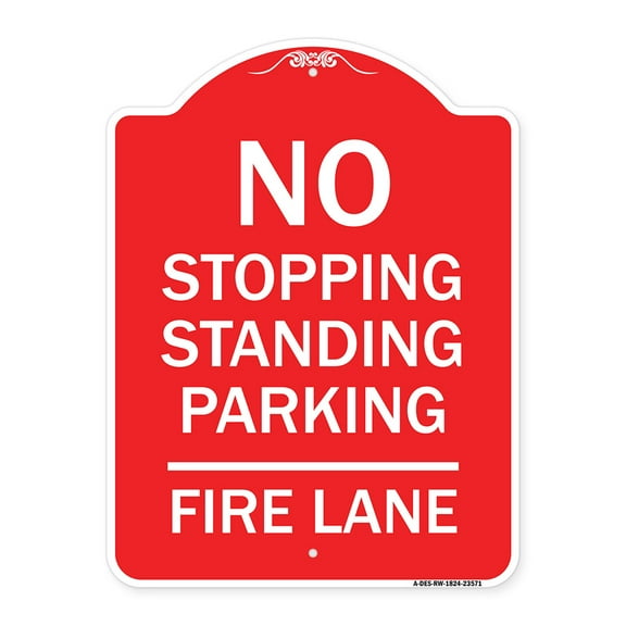SignMission A-DES-RW-1824-23571 18 x 24 in. Designer Series Sign - No Stopping Standing Parking - Fire Lane, Red & White
