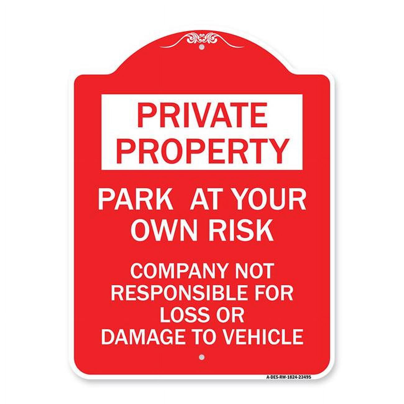 Car Damage Sign SignMission 18 x 24 in. Designer Series Sign - Park At Your Own Risk ...