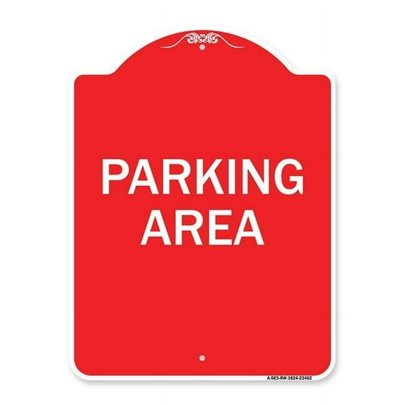 SignMission 18 x 24 in. Designer Series Sign - Parking Area, Red & White