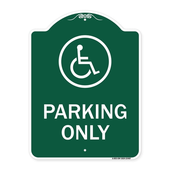 SignMission A-DES-GW-1824-23407 18 x 24 in. Designer Series Sign - Parking Only with New Access Symbol, Green & White
