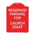 thumbnail image 1 of SignMission A-DES-RW-1824-23393 18 x 24 in. Designer Series Sign - Parking Reserved for Church Staff, Red & White, 1 of 4