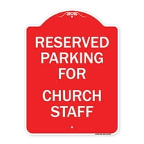 SignMission A-DES-RW-1824-23393 18 x 24 in. Designer Series Sign - Parking Reserved for Church Staff, Red & White