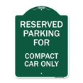 thumbnail image 1 of SignMission A-DES-GW-1824-23392 18 x 24 in. Designer Series Sign - Parking Reserved for Compact Car Only, Green & White, 1 of 4