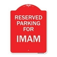 thumbnail image 1 of SignMission  18 x 24 in. Designer Series Sign - Parking Reserved for Imam, Red & White, 1 of 1