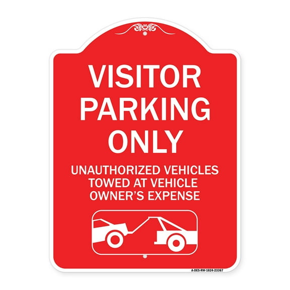 SignMission Designer Series Sign - Parking Restriction Sign Visitor Parking Only Unauthorized Vehicles Towed at Owner Expense with Graphic | Red & White 18" X 24" Heavy Aluminum