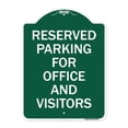 thumbnail image 1 of SignMission A-DES-GW-1824-23360 18 x 24 in. Designer Series Sign - Parking Sign Reserved Parking for Office & Visitors, Green & White, 1 of 4
