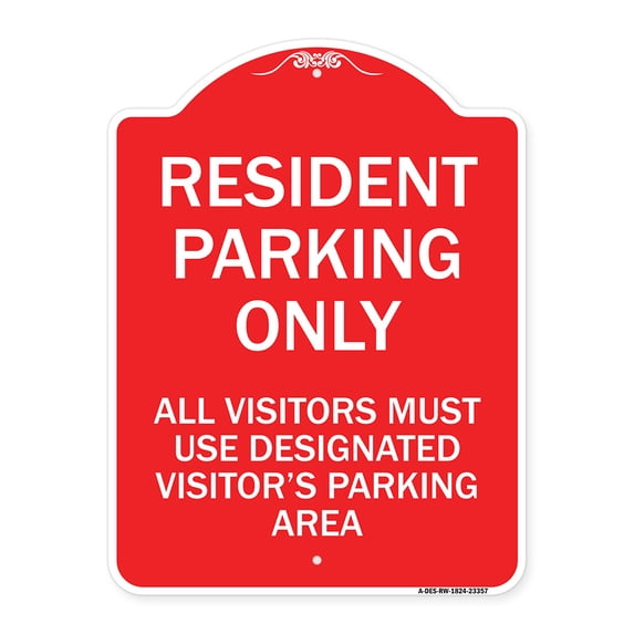 SignMission A-DES-RW-1824-23357 18 x 24 in. Designer Series Sign - Parking Sign Resident Parking Only All Visitors Must Use Designated Visitors Parking Area, Red & White