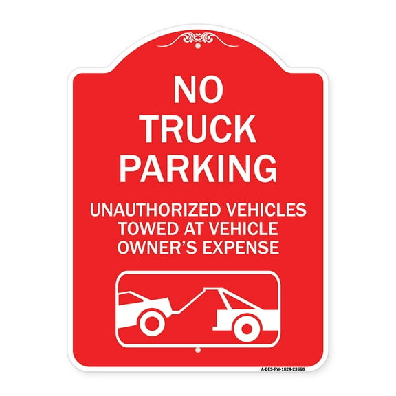 SignMission Designer Series Sign - No Parking Sign No Truck Parking Unauthorized Vehicles Towed at Vehicle Owner's Expense (With Car Tow Graphic | Red & White 18" X 24" Aluminum